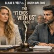Blake Lively vs. Justin Baldoni joint settlement ending the It Ends With Us legal case in 2026